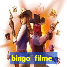 bingo filme completo dublado